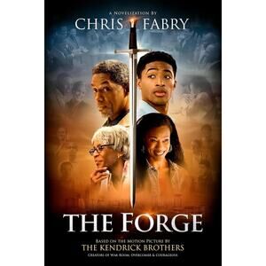 The Forge Chris Fabry Novelization Faith Based Movie Book